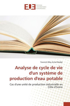 Analyse de Cycle de Vie d'Un Syst?e de Production d'Eau Potable