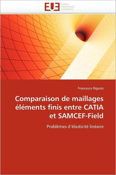 Comparaison de Maillages ??ents Finis Entre Catia Et Samcef-Field