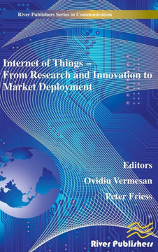 Internet of Things Applications - From Research and Innovation to Market Deployment