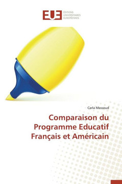 Comparaison Du Programme Educatif Fran?is Et Am?icain