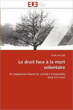 Le Droit Face ?La Mort Volontaire