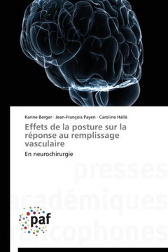 Effets de la Posture Sur La R?onse Au Remplissage Vasculaire Effets de la Posture Sur La R?onse Au Remplissage Vasculaire