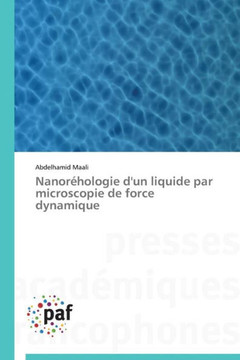 Nanor?ologie d'Un ?iquide Par Microscopie de Force Dynamique