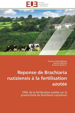 Reponse de Brachiaria Ruziziensis ?La Fertilisation Azot? Reponse de Brachiaria Ruziziensis ?La Fertilisation Azot?