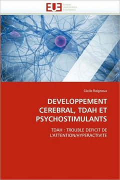 Developpement Cerebral, Tdah Et Psychostimulants