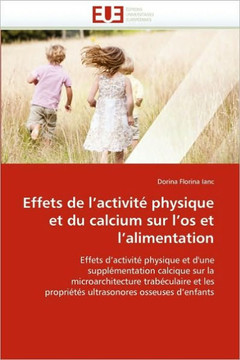 Effets de l''activit?Physique Et Du Calcium Sur l''os Et l''alimentation Effets de l''activit?Physique Et Du Calcium Sur l''os Et l''alimentation