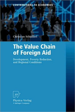 The Value Chain of Foreign Aid: Development, Poverty Reduction, and Regional Conditions