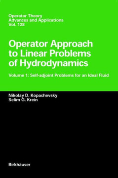 Operator Approach to Linear Problems of Hydrodynamics: Volume 1: Self-Adjoint Problems for an Ideal Fluid
