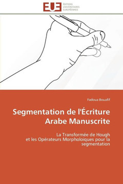 Segmentation de l'?riture Arabe Manuscrite