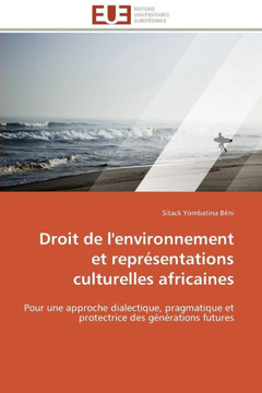 Droit de l'Environnement Et Repr?entations Culturelles Africaines Droit de l'Environnement Et Repr?entations Culturelles Africaines