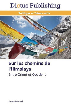 Sur Les Chemins de l'Himalaya