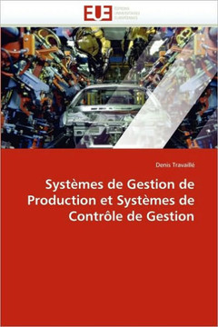 Syst?es de Gestion de Production Et Syst?es de Contr?e de Gestion Syst?es de Gestion de Production Et Syst?es de Contr?e de Gestion