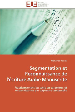 Segmentation Et Reconnaissance de l'?riture Arabe Manuscrite