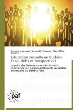 Education Sexuelle Au Burkina Faso, D?is Et Perspectives