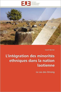 L'Int?ration Des Minorit? Ethniques Dans La Nation Laotienne
