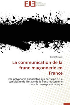 La Communication de la Franc-Ma?nnerie En France