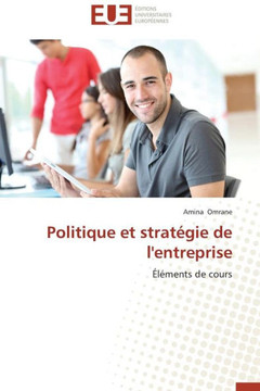Politique Et Strat?ie de l'Entreprise
