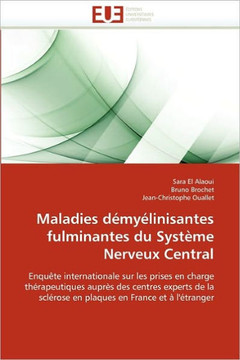 Maladies D?y?inisantes Fulminantes Du Syst?e Nerveux Central