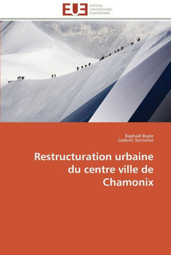 Restructuration urbaine du centre ville de chamonix
