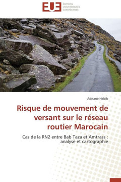 Risque de Mouvement de Versant Sur Le R?eau Routier Marocain