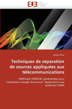 Techniques de S?aration de Sources Appliqu?s Aux T??ommunications