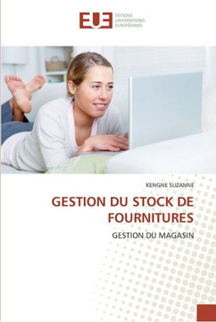 Gestion du stock de fournitures Gestion du stock de fournitures