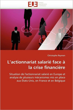 L''actionnariat Salari?Face ?La Crise Financi?e L''actionnariat Salari?Face ?La Crise Financi?e