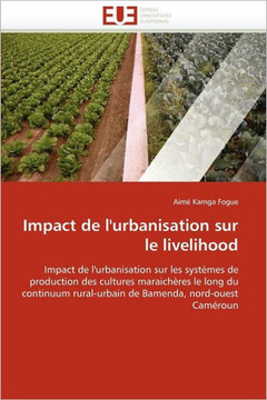 Impact de l''urbanisation Sur Le Livelihood