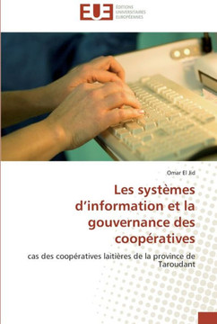 Les syst?es d information et la gouvernance des coop?atives