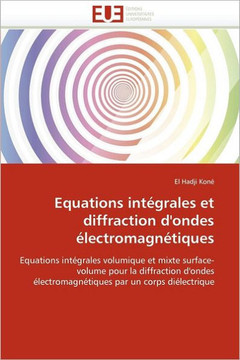 Equations Int?rales Et Diffraction d''ondes ?ectromagn?iques