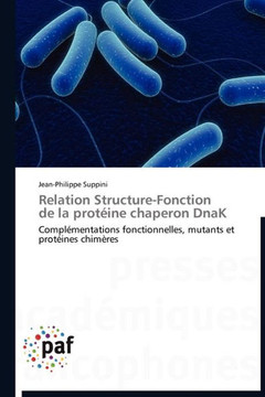 Relation Structure-Fonction de la Prot?ne Chaperon Dnak