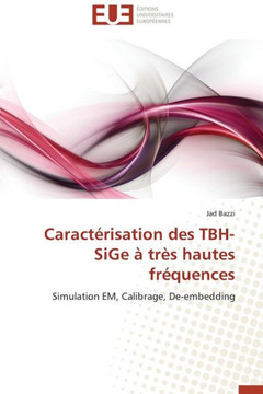Caract?isation Des Tbh-Sige ?Tr? Hautes Fr?uences