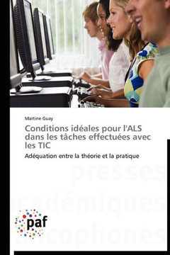 Conditions Id?les Pour l'Als Dans Les T?hes Effectu?s Avec Les Tic