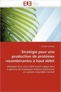 Strat?ie Pour Une Production de Prot?nes Recombinantes ?Haut D?it