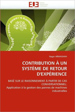 Contribution ?Un Syst?e de Retour d'Exp?ience