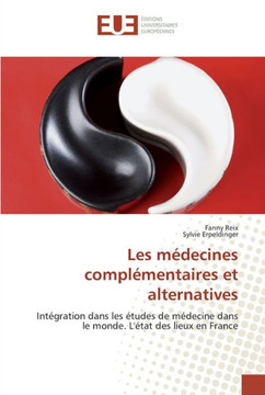 Les m?ecines compl?entaires et alternatives