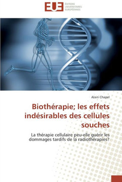 Bioth?apie les effets ind?irables des cellules souches Bioth?apie les effets ind?irables des cellules souches