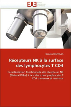 R?epteurs NK ?La Surface Des Lymphocytes T Cd4