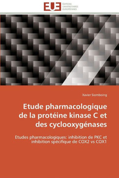 Etude pharmacologique de la prot?ne kinase c et des cyclooxyg?ases