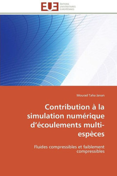 Contribution ?La Simulation Num?ique D ?oulements Multi-Esp?es