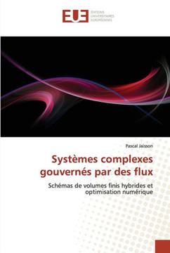 Syst?es complexes gouvern? par des flux