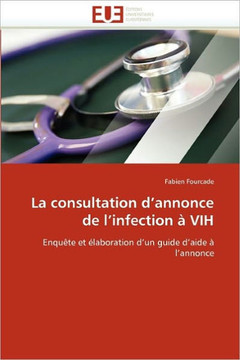 La Consultation d''annonce de l''infection ?Vih La Consultation d''annonce de l''infection ?Vih