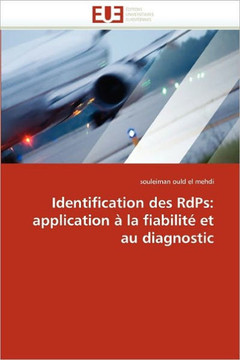 Identification Des Rdps: Application ?La Fiabilit?Et Au Diagnostic