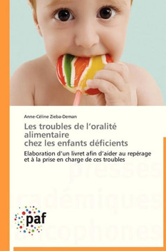 Les Troubles de L Oralit?Alimentaire Chez Les Enfants D?icients