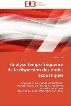 Analyse Temps-Fr?uence de la Dispersion Des Ondes Acoustiques