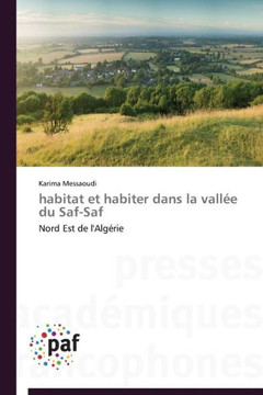 Habitat Et Habiter Dans La Vall? Du Saf-Saf