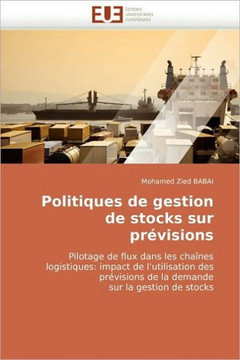 Politiques de Gestion de Stocks Sur Pr?isions