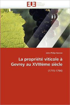 La Propri??Viticole ?Gevrey Au Xviii?e Si?le