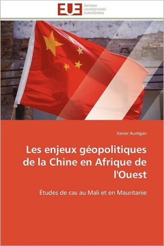 Les Enjeux G?politiques de la Chine En Afrique de l'Ouest Les Enjeux G?politiques de la Chine En Afrique de l'Ouest