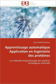 Apprentissage Automatique Application En Ing?ierie Des Prot?nes